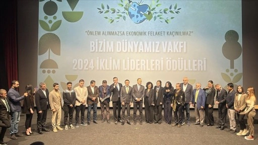 Bizim Dünyamız Vakfının "2024 Yılı İklim Liderleri Ödülleri" sahiplerini buldu