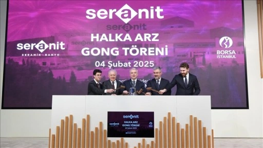 Borsa İstanbul'da gong Seranit için çaldı