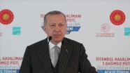 Cumhurbaşkanı Erdoğan:&quot;İstanbul Havalimanı 2023 hedeflerimizin sembollerinden biridir&quot;