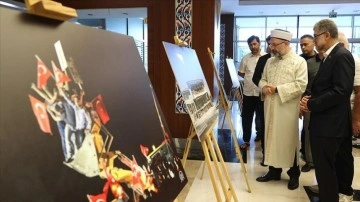 Diyanet İşleri Başkanı Erbaş, 15 Temmuz temalı fotoğraf sergisinin açılışını yaptı