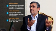 İran eski Cumhurbaşkanı Ahmedinejad AA&#039;ya konuştu