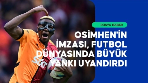 Futbol dünyasında Mbappe ve Osimhen transferleri 2024'e damga vurdu