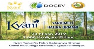 Kyani ‘Yardımeli’ bu defa Türkiye ormanlarına uzanıyor