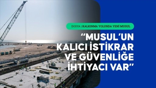 Musul Türkmenleri, projenin kente kalkınma, güven ve huzur getireceğine inanıyor