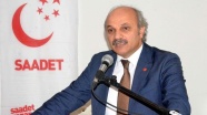 Saadet Partisi 'CHP mitingi'ne katılmayacağını açıkladı