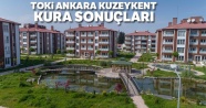 TOKİ Ankara Kuzeykent Konut Kura çekiliş sonuçları !