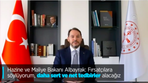 Hazine ve Maliye Bakanı Albayrak: Fırsatçılara söylüyorum, daha sert ve net tedbirler alacağız