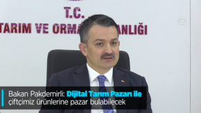 Bakan Pakdemirli: Dijital Tarım Pazarı ile çiftçimiz ürünlerine pazar bulabilecek