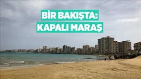 Kapalı Maraş 46 yılın ardından kademeli olarak açıldı