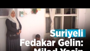 Mardin’de bir Suriyeli fedakar gelin...